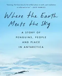 Biografie - Životopisy Where the Earth Meets the Sky - Louise K. Blight