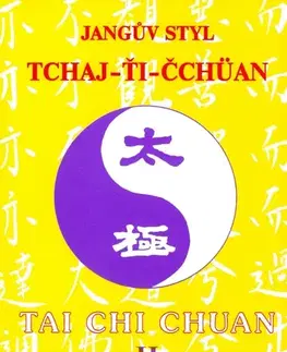 Bojové umenia Jangův styl tai-chi 2 - Yang Jwing-ming,neuvedený