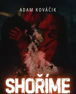 Romantická beletria Shoříme - Adam Kováčik