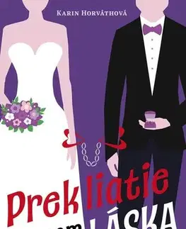 Romantická beletria Prekliatie menom láska - Karin Horváthová