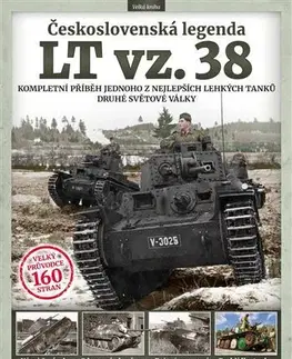 Armáda, zbrane a vojenská technika Československá legenda LT vz. 38 - Marian Uhrin,Ivan Fuksa