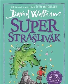 Pre deti a mládež - ostatné Superstrašlivák - David Walliams