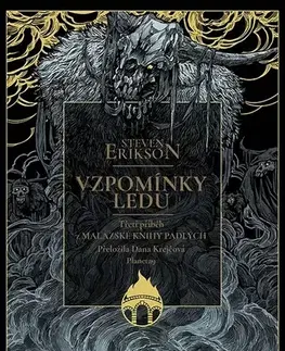 Sci-fi a fantasy Vzpomínky ledu - Adrian Tchaikovsky,Steven Erikson,Dana Krejčová