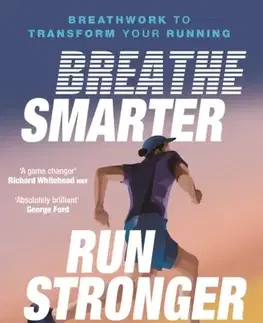 Šport Breathe Smarter, Run Stronger - David 'Jacko' Jackson