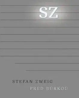 Svetová beletria Pred búrkou - Európa v rokoch 1900 až 1914 (z pozostalosti) - Stefan Zweig,Jozef Banáš
