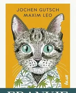 Pre deti a mládež - ostatné Frankie - Jochen Gutsch a Maxim Leo