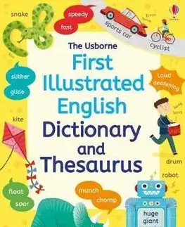 V cudzom jazyku First Illustrated Dictionary and Thesaurus - Jane Bingham,Rachel Ward,Villie Karabatzia,Beatrice Tinarelli