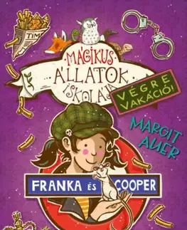 Rozprávky Mágikus állatok iskolája - Végre Vakáció 8. - Franka és Cooper - Margit Auer