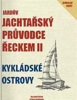 Európa Jardův jachtařský průvodce Řeckem II. - Jaroslav Foršt