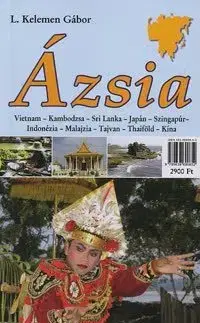 Geografia - ostatné Ázsia - Gábor L. Kelemen