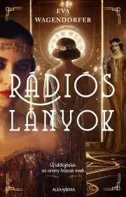 Romantická beletria Rádiós lányok - Wagendorfer Eva