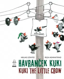 Rozprávky Havranček Kuki/ Kuki the little Crow - Melike Günyüz,Reza Hemmatirad