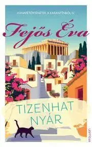 Romantická beletria Tizenhat nyár - Éva Fejős