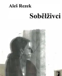 Romantická beletria Sobělživci - Aleš Rezek