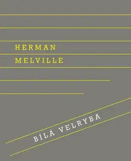 Svetová beletria Bílá velryba - Herman Melville