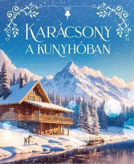Svetová beletria Karácsony a kunyhóban - Holloway Hope