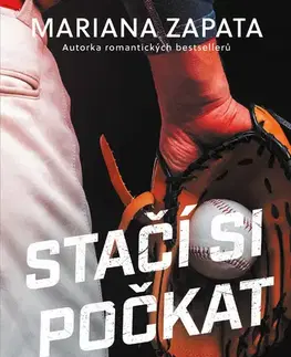 Beletria - ostatné Stačí si počkat - Mariana Zapata