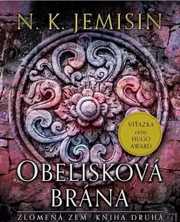 Sci-fi a fantasy Obelisková brána - Zlomená Zem 2 - N. K. Jemisin,Zuzana Trstenská