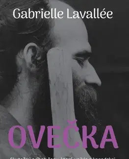 Skutočné príbehy Ovečka - Gabrielle Lavallée