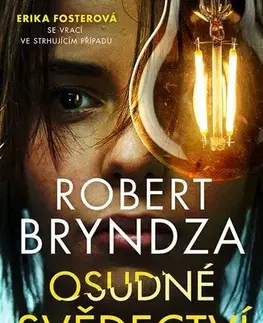 Detektívky, trilery, horory Osudné svědectví (Erika Fosterová 7) - Robert Bryndza