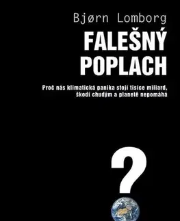 Ekológia, meteorológia, klimatológia Falešný poplach - Lomborg Bjorn