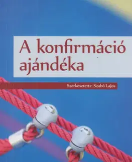 Kresťanstvo A konfirmáció ajándéka