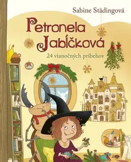 Dobrodružstvo, napätie, western Petronela Jabĺčková 10: 24 vianočných príbehov - Sabine Städing,Eva Budjačová