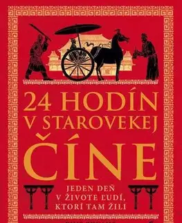 História 24 hodín v starovekej Číne - Yijie Zhuang