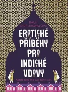 Erotická beletria Erotické příběhy pro indické vdovy - Balli Kaur Jaswal