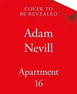 Detektívky, trilery, horory Apartment 16 - Adam Nevill