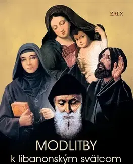 Náboženstvo - ostatné Modlitby k libanonským svätcom