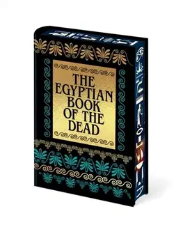 Mytológia The Egyptian Book of the Dead - EA Wallis Budge