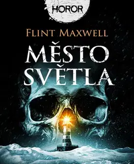 Detektívky, trilery, horory Město světla - Flint Maxwell