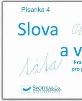 Pre základné školy Písanka 4 – Slová a vety