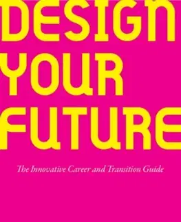 Psychiatria a psychológia Design Your Future - Martin J. Eppler,Sebastian Kernbach