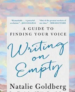 Motivačná literatúra Writing on Empty - Natalie Goldberg