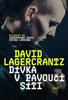 Detektívky, trilery, horory Dívka v pavoučí síti - David Lagercrantz