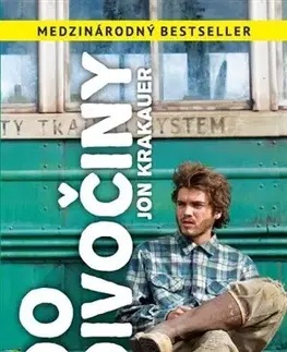 Skutočné príbehy Do divočiny - Jon Krakauer