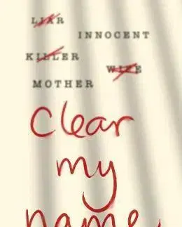 Cudzojazyčná literatúra Clear My Name - Paula Daly
