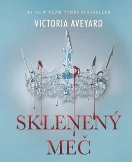Sci-fi a fantasy Sklenený meč - Victoria Aveyard
