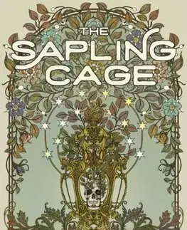 Sci-fi a fantasy The Sapling Cage - Daughters of the Empty Throne 1 - Margaret Killjoy