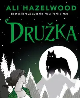 Sci-fi a fantasy Družka - Ali Hazelwood