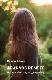 Romantická beletria Aranyos remete - Révész János