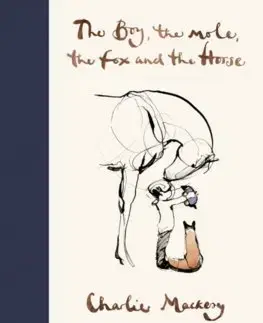 Filozofia The Boy, The Mole, The Fox and The Horse - Charlie Mackesy