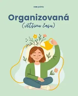Rozvoj osobnosti Organizovaná (většinu času) - Marťa Fraňková