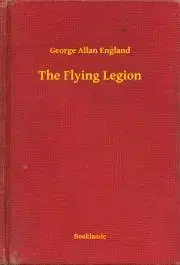 Svetová beletria The Flying Legion - England George Allan