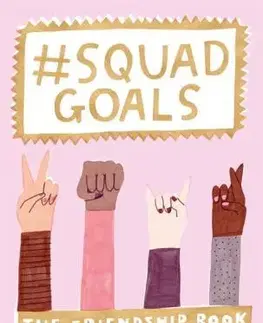 Cudzojazyčná literatúra Squad Goals - Ella Kasperowicz
