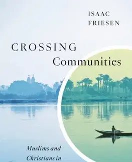 Náboženstvo Crossing Communities - Isaac Friesen