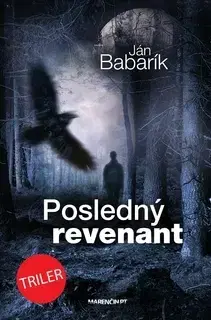 Detektívky, trilery, horory Posledný revenant - Ján Babarík