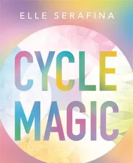 Motivačná literatúra Cycle Magic - Elle Serafina